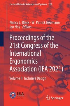 portada Proceedings of the 21st Congress of the International Ergonomics Association (Iea 2021): Volume II: Inclusive Design (en Inglés)