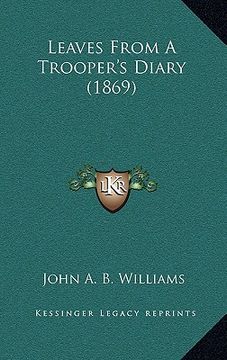 portada leaves from a trooper's diary (1869) (en Inglés)