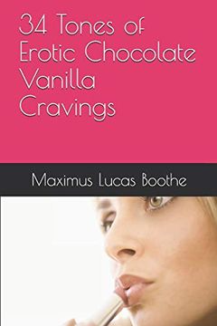 portada 34 Tones of Erotic Chocolate Vanilla Cravings (en Inglés)