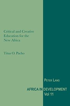 portada Critical and Creative Education for the New Africa (Africa in Development)