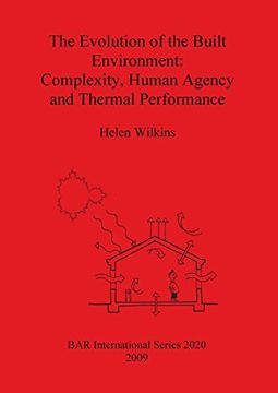 portada the evolution of the built environment: complexity, human agency and thermal performance (in English)