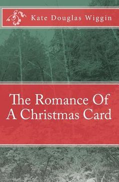 portada The Romance Of A Christmas Card (en Inglés)