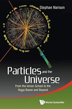 portada Particles and the Universe: From the Ionian School to the Higgs Boson and Beyond (en Inglés)