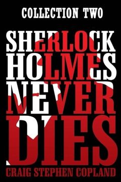 portada Sherlock Holmes Never Dies: Collection Two: Volume 2 (Sherlock Holmes Never Diesd) (in English)