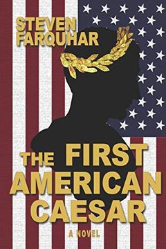 portada The First American Caesar (en Inglés)
