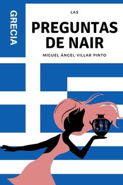portada Las preguntas de Nair: Grecia (in Spanish)
