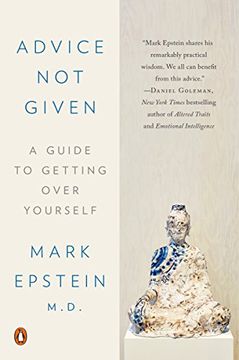 portada Advice not Given: A Guide to Getting Over Yourself (en Inglés)