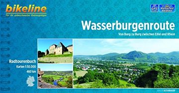 portada Wasserburgenroute: Von Burg zu Burg Zwischen Eifel und Rhein, 460 km. Radtourenbuch 1: 50 000 (in German)