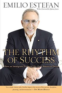 portada The Rhythm of Success: How an Immigrant Produced his own American Dream 