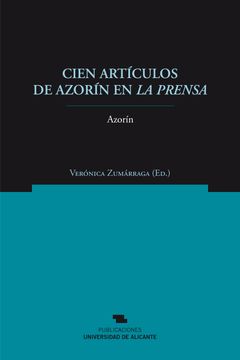 portada Cien Artículos De Azorín En La Prensa (in Spanish)