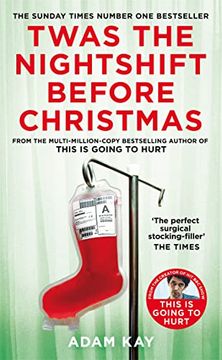 portada Twas the Nightshift Before Christmas: From the Creator of This is Going to Hurt