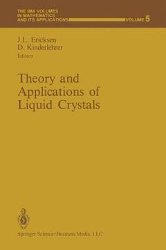 portada Theory and Applications of Liquid Crystals (in English)