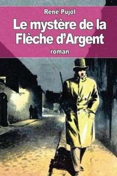 portada Le mystère de la Flèche d’Argent (French Edition)