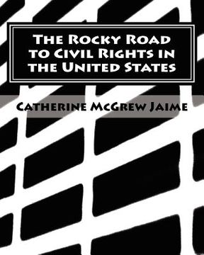 portada the rocky road to civil rights in the united states (in English)