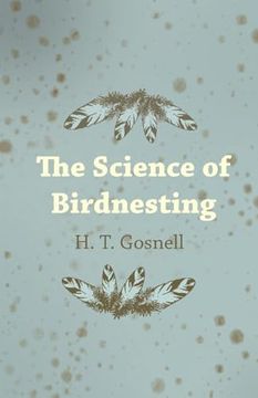portada The Science of Birdnesting