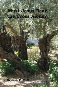 portada Must Jesus Bear the Cross Alone?