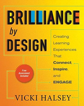 portada Brilliance by Design: Creating Learning Experiences That Connect, Inspire, and Engage (en Inglés)