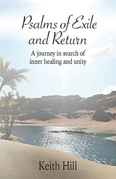 portada Psalms of Exile and Return: A Journey in Search of Inner Healing and Unity (Classics of World Mysticism) (en Inglés)
