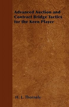 portada advanced auction and contract bridge tactics for the keen player (en Inglés)