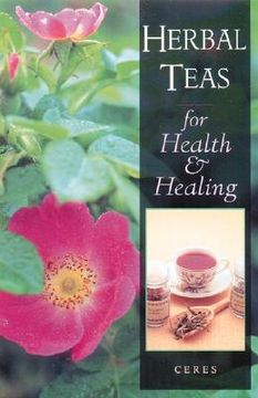 portada herbal teas for health and healing (in English)