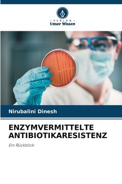 portada Enzymvermittelte Antibiotikaresistenz (en Alemán)
