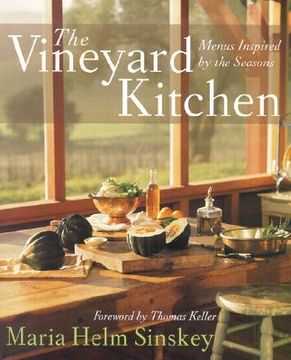 portada The Vineyard Kitchen: Menus Inspired by the Seasons (Cookbooks) 