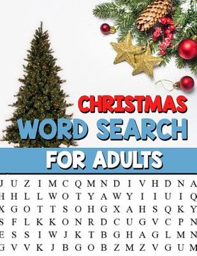 portada Christmas Word Search For Adults: Large Print Christmas Word Search Puzzle Book For Adults - Perfect Gift for Christmas Exercise your Brain and fill y