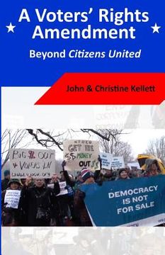 portada A Voters' Rights Amendment: Beyond Citizens United (en Inglés)