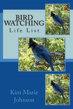 portada Bird Watching: Life List (en Inglés)