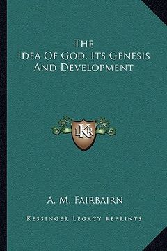 portada the idea of god, its genesis and development (en Inglés)
