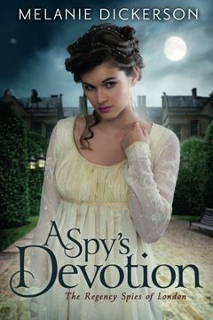 portada A Spy's Devotion (The Regency Spies of London)