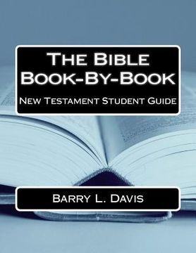 portada The Bible Book-By-Book New Testament Student Guide (en Inglés)