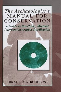 portada the archaeologist's manual for conservation: a guide to non-toxic, minimal intervention artifact stabilization