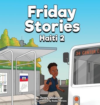 portada Friday Stories Learning About Haiti 2 (en Inglés)