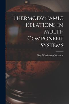 portada Thermodynamic Relations in Multi-component Systems (en Inglés)