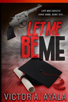 portada Let Me Be Me (in English)