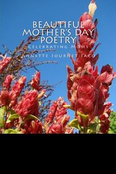 portada Beautiful Mother's Day Poetry: Celebrating Moms (en Inglés)