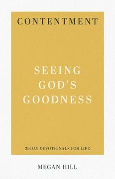 portada Contentment: Seeing God's Goodness (in English)