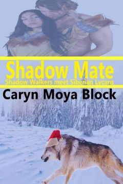 portada Shadow Mate (Siberian Volkov Pack Romance) (Volume 11)