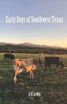 portada Early Days of Southwest Texas (in English)
