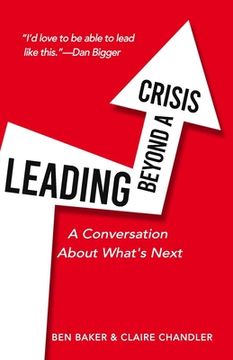 portada Leading Beyond a Crisis: a conversation about what's next (en Inglés)