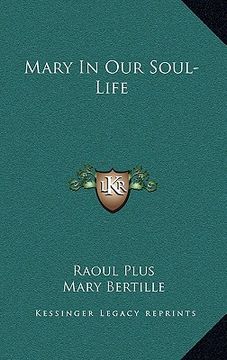 portada mary in our soul-life (en Inglés)