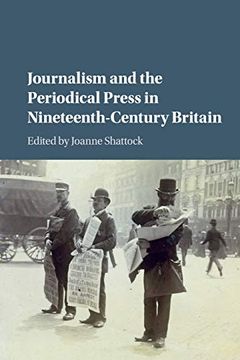 portada Journalism and the Periodical Press in Nineteenth-Century Britain (en Inglés)