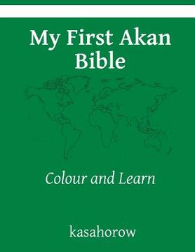 portada My First Akan Bible: Colour and Learn (en Inglés)