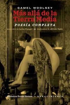 portada Más Allá de la Tierra Media: Poesía Completa: 186 (Otros Títulos - Biblioteca Gerald Brenan) (in Spanish)