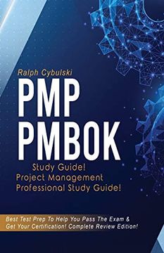 portada Pmp Pmbok Study Guide! Project Management Professional Exam Study Guide! Best Test Prep to Help you Pass the Exam! Complete Review Edition! (en Inglés)