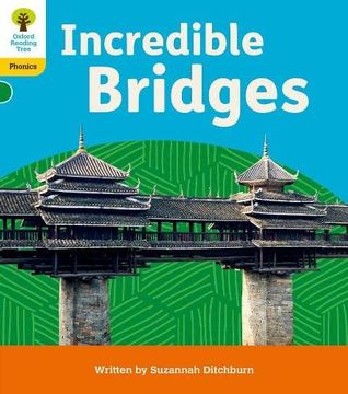 portada Oxford Reading Tree: Floppy'S Phonics Decoding Practice: Oxford Level 5: Incredible Bridges (en Inglés)