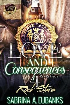 portada Love and Consequences 4: Rock Stars (en Inglés)