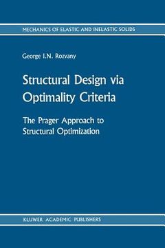 portada Structural Design Via Optimality Criteria: The Prager Approach to Structural Optimization (en Inglés)