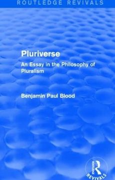 portada Pluriverse (Routledge Revivals): An Essay in the Philosophy of Pluralism (en Inglés)